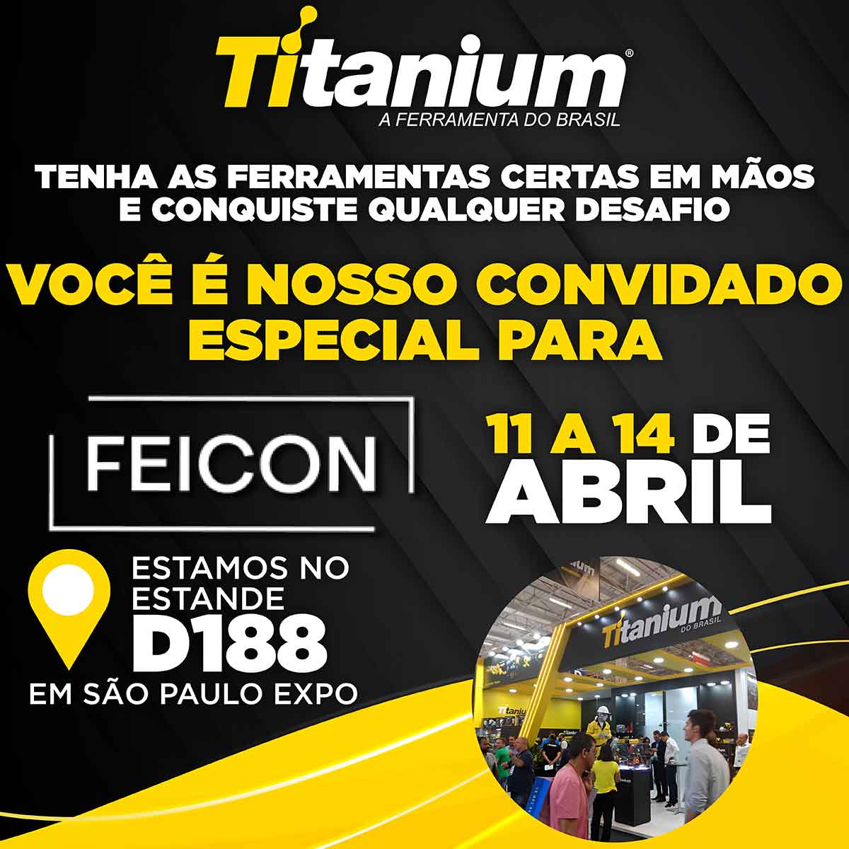 Titanium do Brasil na feira FEICON 2023. Você é Nosso Convidado